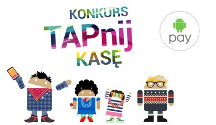 1050 z艂 dla najbardziej aktywnych u偶ytkownik贸w w promocji Android Pay