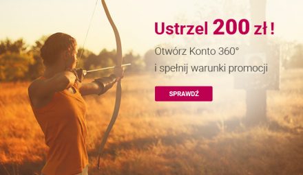 Załóż Konto 360 i ustrzel 200 zł premii z Bankiem Millennium!