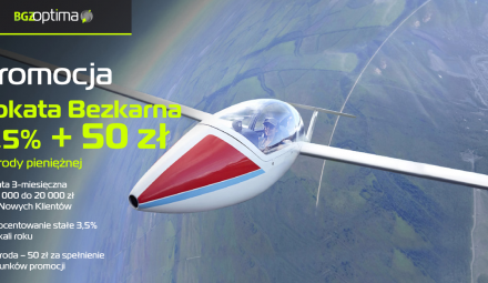 Lokata Bezkarna z premią 50 zł i oprocentowaniem aż 3,5% w BGŻOptima!