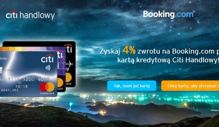 Zyskaj 4% zwrotu na Booking.com płacąc kartą kredytową Citi Handlowy!