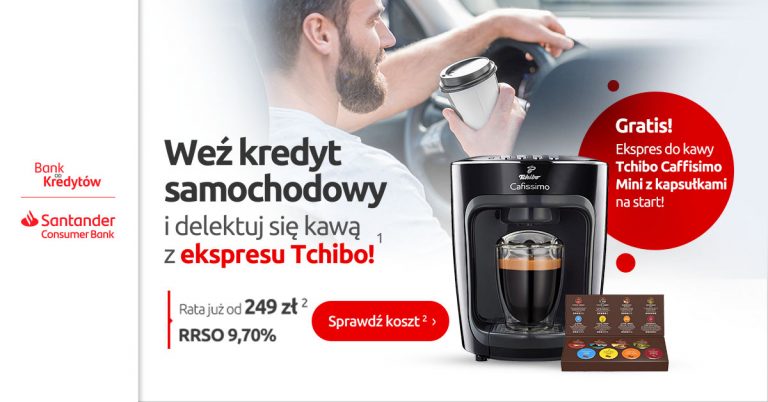 Kredyt na samochód od Santandera z ekpresem do kawy gratis!