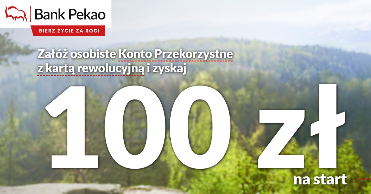 100 zł premii w promocji Konta Przekorzystnego Banku Pekao Konto Przekorzystne Banku Pekao