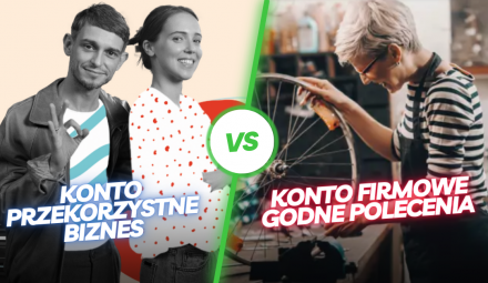 Starcie rachunk贸w firmowych: Konto Przekorzystne vs. Konto Godne Polecenia!