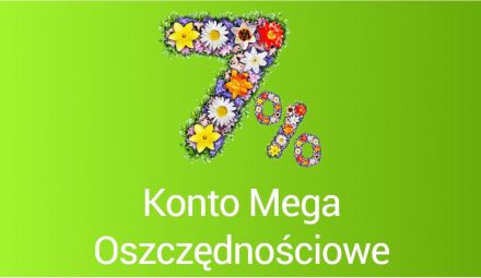 7% do 400 000 zł na Koncie Mega Oszczędnościowym Alior Banku!