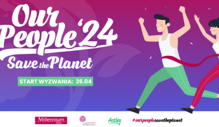 Rusza akcja Our People’24: Save the Planet. Grupa Millennium wesprze naszą planetę