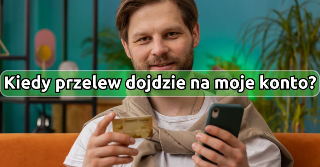 kiedy przelew