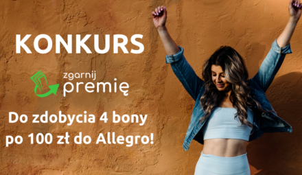 IV edycja konkursu zgarnijpremie.pl z bonami do Allegro! - WYNIKI
