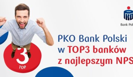 Bankowy wskaźnik NPS. PKO BP w TOP 3 najbardziej polecanych banków