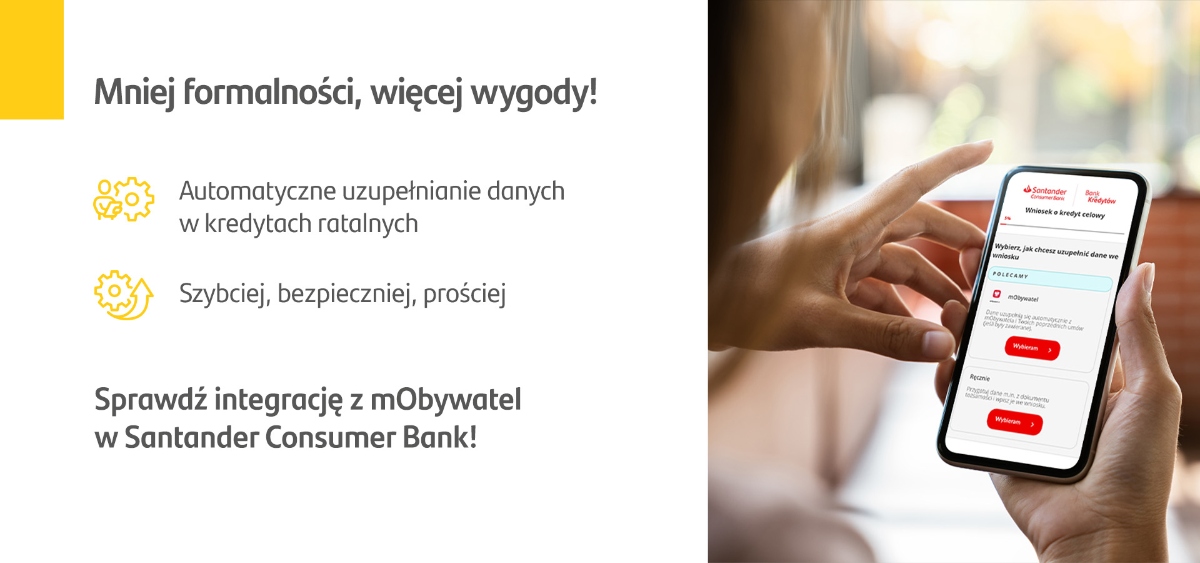 Santander Consumer Bank usprawnia proces kredytowy. Integracja z mObywatelem