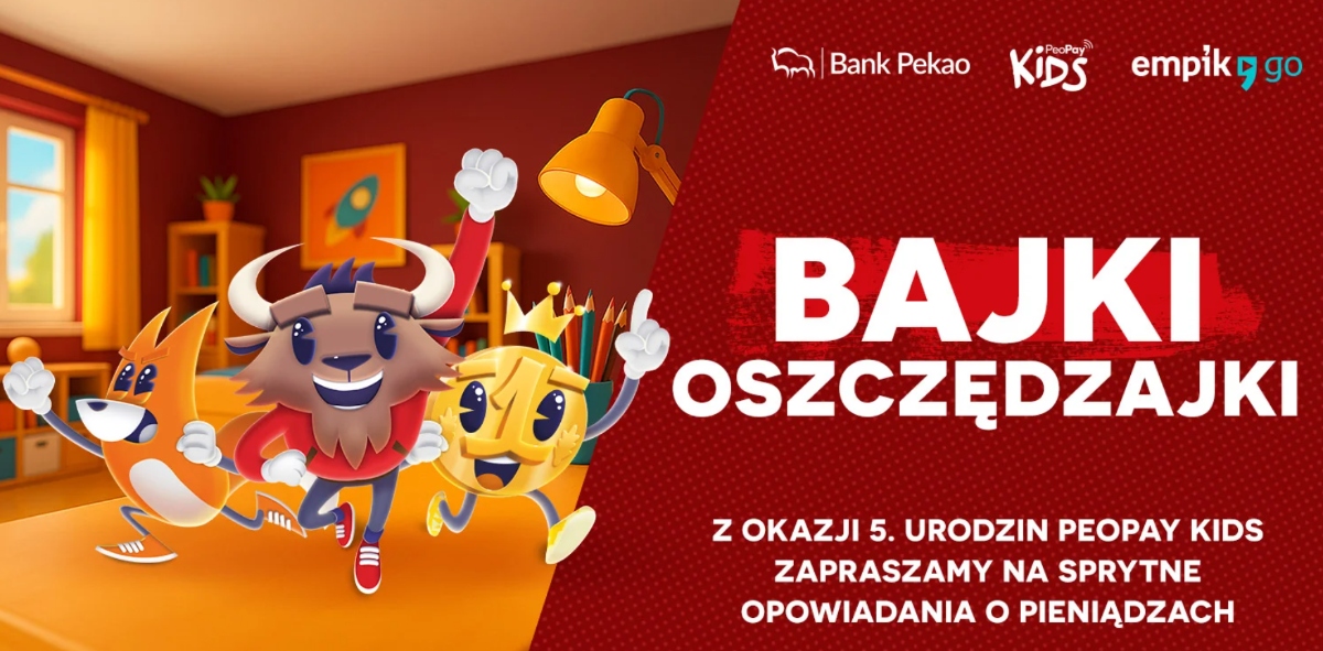 „Bajki Oszczędzajki”. Edukacyjne słuchowisko o finansach Banku Pekao