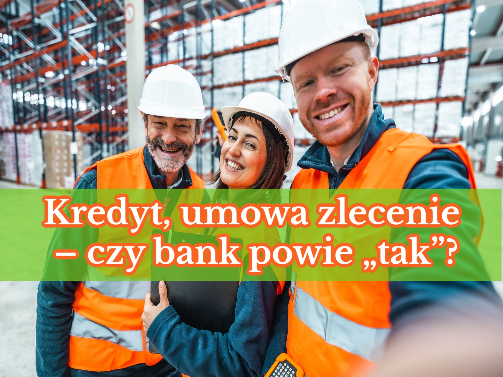 Kredyt, umowa zlecenie – czy bank powie „tak”? Sprawdź, co naprawdę się liczy