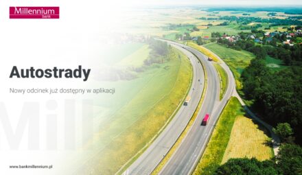 Płatność za przejazd autostradą A2 również w aplikacji Banku Millennium