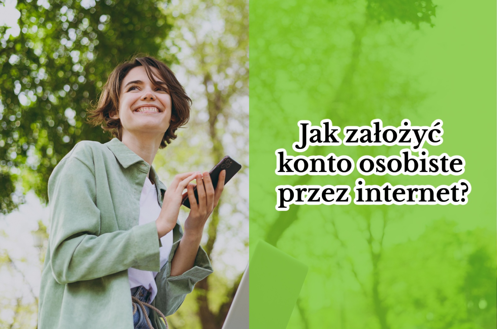 Jak założyć konto osobiste przez internet?