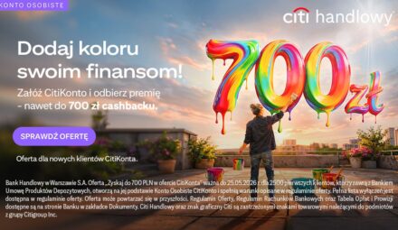 Zgarnij 700 zł od Citi Handlowy – odbierz rekordową premię za darmowe CitiKonto