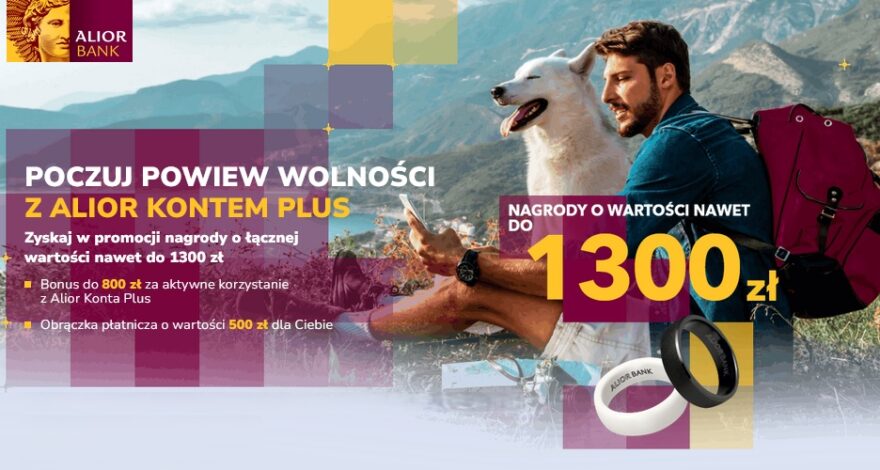 Nawet 1300 zł zysku: Obrączka płatnicza i 800 zł zwrotu za Alior Konto Plus!