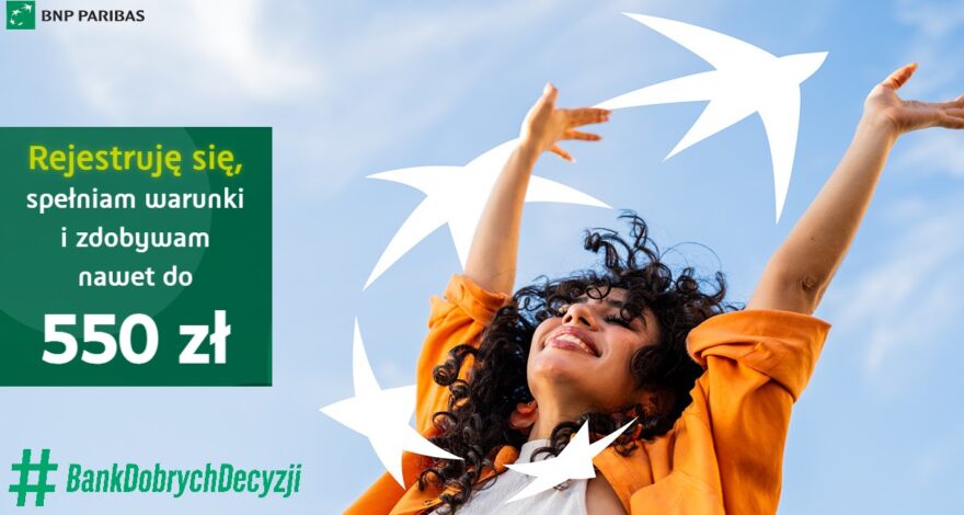 550 zł na letnie wydatki? BNP Paribas rusza z rekordową promocją „Letni Szał”