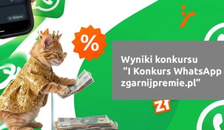 Wyniki konkursu “I Konkurs WhatsApp zgarnijpremie.pl”